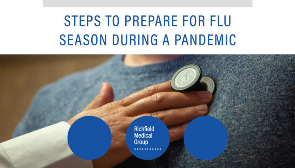 Image of a doctor listening to a heartbeat with text: "Steps to prepare for flu season during a pandemic" from Richfield Medical Group in Minneapolis, MN